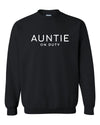 Auntie On Duty Black Sweatshirt