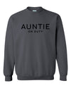 Auntie On Duty Charcoal Sweatshirt