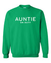 Auntie On Duty Irish Green Sweatshirt