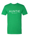 Auntie On Duty Kelly Green T-Shirt