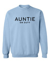 Auntie On Duty Light Blue Sweatshirt