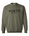 Auntie On Duty Military Green Sweatshirt