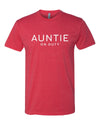Auntie On Duty Red T-Shirt